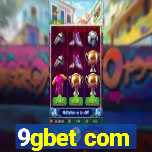 9gbet com